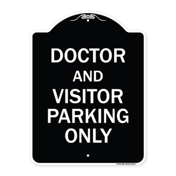 Signmission Doctor and Visitor Parking Only Heavy-Gauge Aluminum Architectural Sign, 24" x 18", BW-1824-24139 A-DES-BW-1824-24139 - main